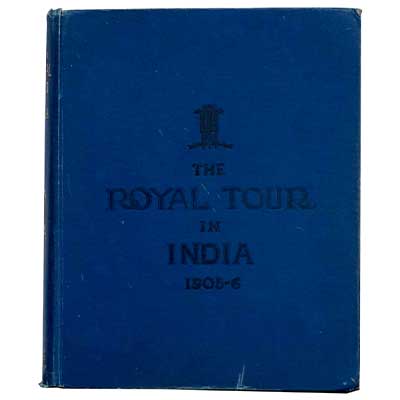 The Royal Tour In India  