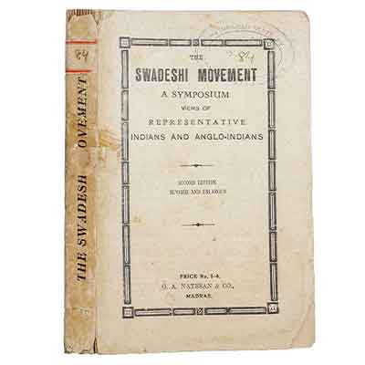 THE SWADESHI MOVEMENT A symposium  