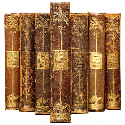 THE ORIENTAL ANNUAL 1834-1840 (Seven Volume Set)