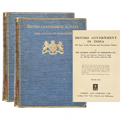 BRITISH GOVERNMENT IN INDIA, THE STORY OF THE VICEROYS AND GOVERNMENT HOUSES