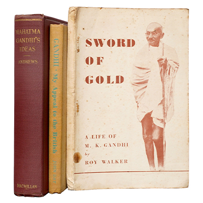 A GROUP OF THREE BOOKS (I) MAHATMA GANDHI'S IDEAS INCLUDING SELECTIONS FROM HIS WRITINGS (II) SWORD OF GOLD A LIFE OF MAHATMA GANDHI (III) MY APPEAL TO THE BRITISH